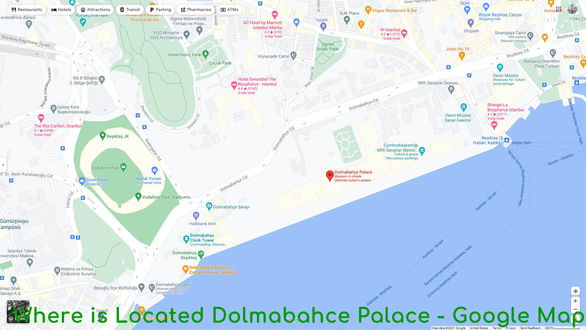 Where is Located Dolmabahce Palace   Google Map
